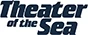 Theater of the Sea