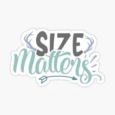 Matters Of Size