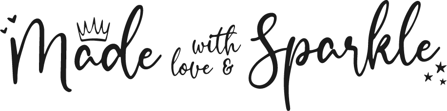 Made With Love and Sparkle