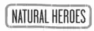 Natural Heroes