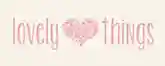 lovely things