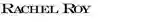 Rachel Roy